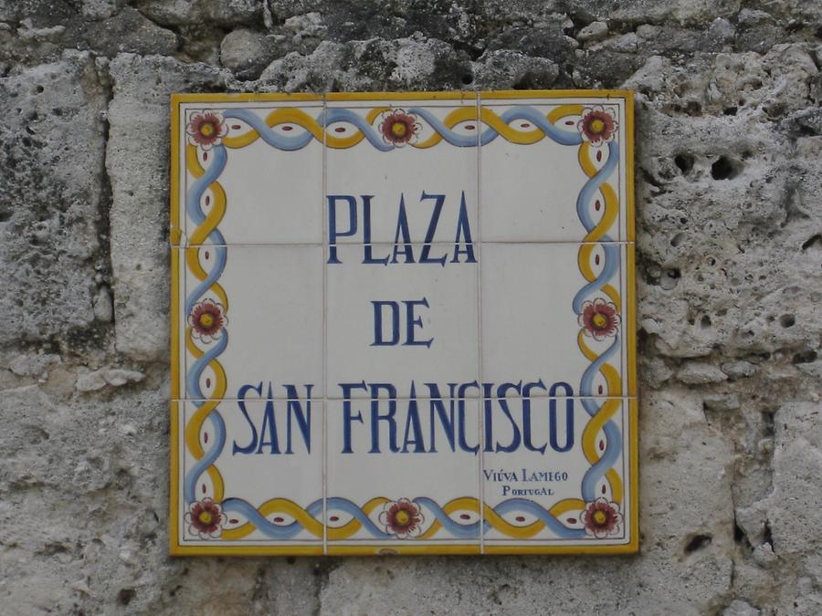 Havanna - Plaza de San Francisco de Asis - Straßenschild
